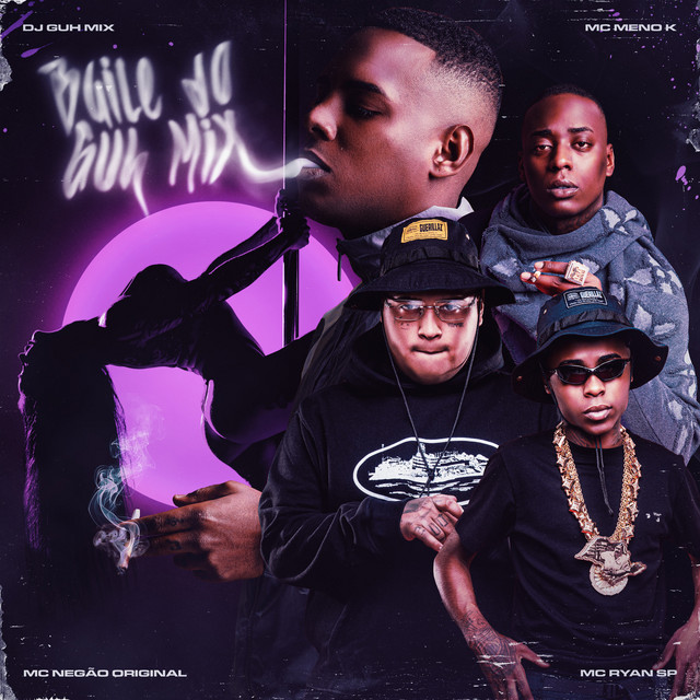DJ Guh Mix ft. MC Meno K, MC Ryan SP & MC Negão Original - Baile do Guh Mix