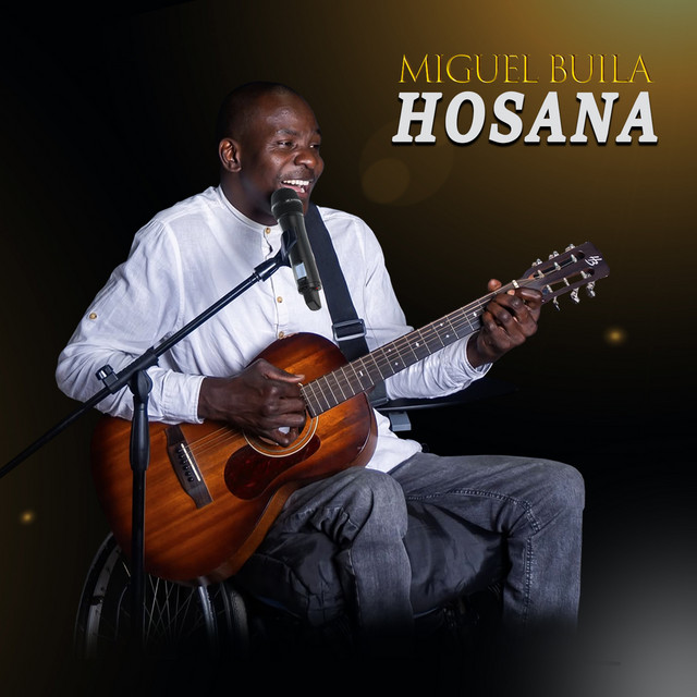 Miguel Buila - Hosana