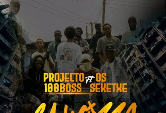 Projecto 100 Boss ft. Seketxe - Cawisso