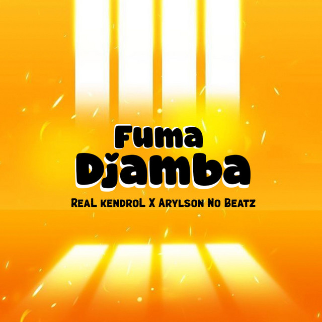 Real Kendrol - Fuma Djamba