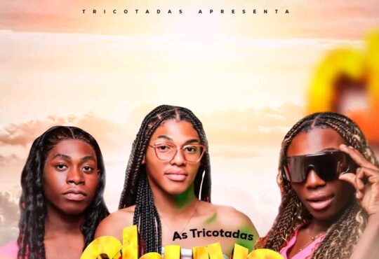 As Tricotadas - Chuva de Popota