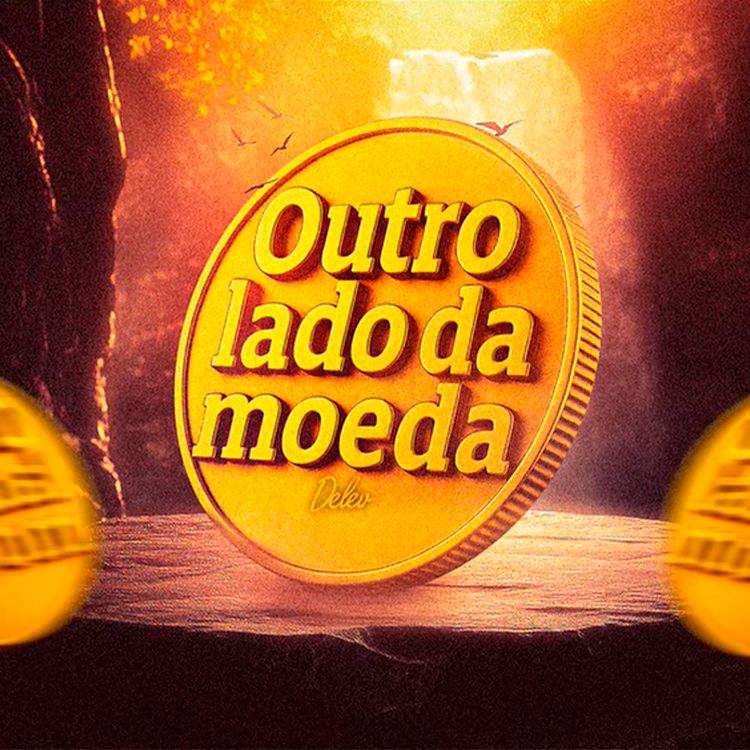 Delev - Outro Lado da Moeda