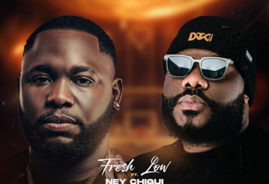 Fresh Low ft. Ney Chiqui - Burlador