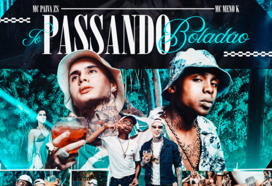 Mc Paiva ZS - To Passando Boladão (feat. Mc Menor K, SXSS)