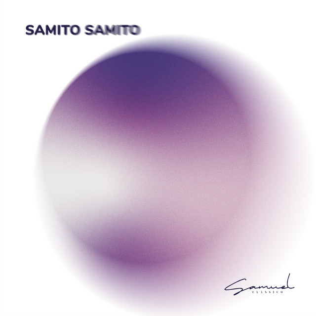 Samuel Clássico - Samito Samito