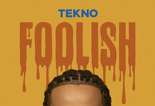 Tekno - Foolish