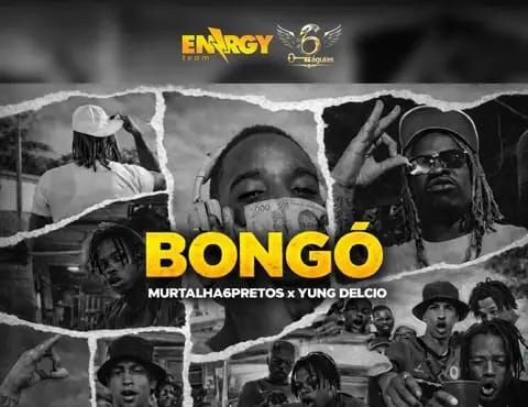 MURTALHA6PRETOS ft. Yung Delcio - Bongó