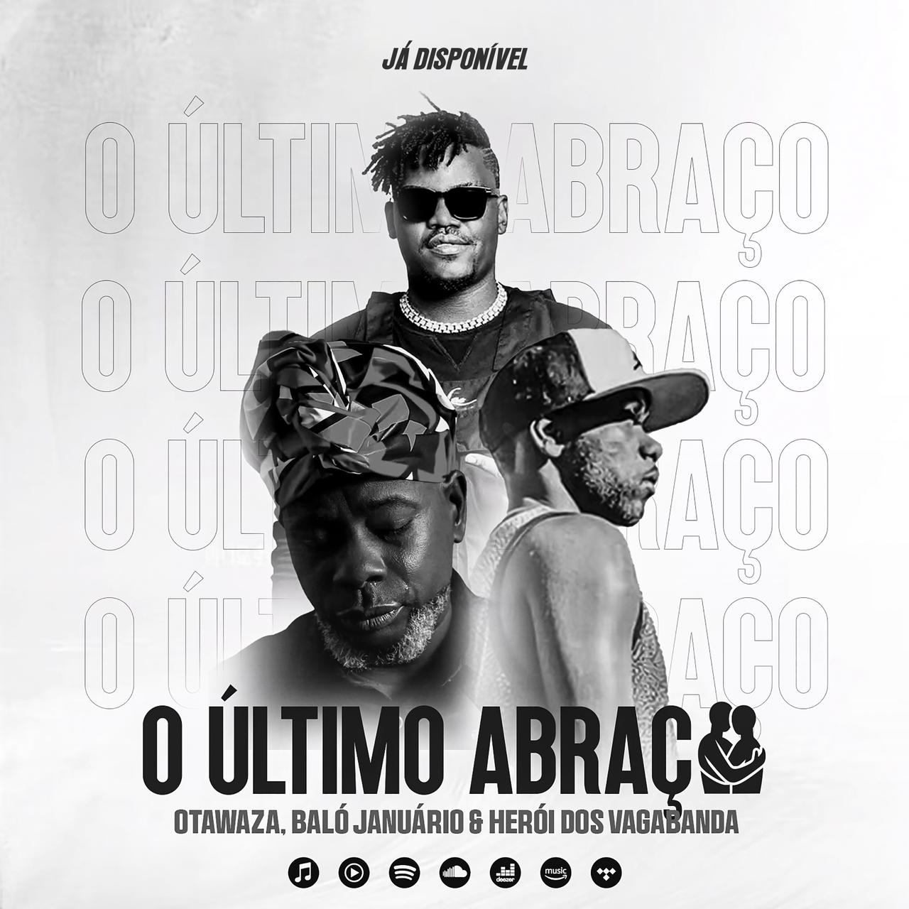 Otawaza x Baló Januario & Herói Dos Vagabanda - Último Abraço